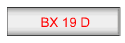 BX 19 D